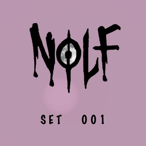 N0LF - SET 001