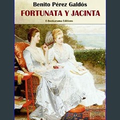 ebook read [pdf] 📚 Fortunata y Jacinta (Spanish Edition)     Kindle Edition get [PDF]