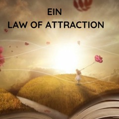 EIN RAP - LAW OF ATTRACTION (Prod. Grey Pinsky)