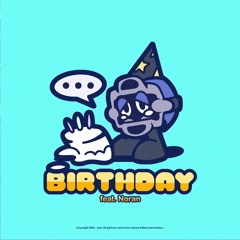 Birthday ! (feat. Noran)