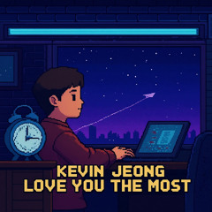 Love you the most
