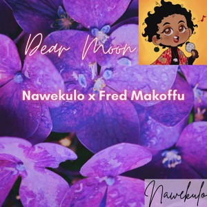Dear Moon (Acoustic) - Nawekulo x Fred Makoffu