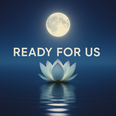 Ready For Us