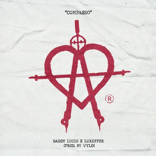 Compasso - Luxeffer x Daddy Lucio (wylo)