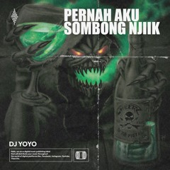 PERNAH AKU SOMBONG NJIIK (Original Mix)