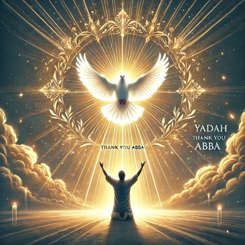 Yadah thank you Abba | Desiderium et Selah | Hallelujah