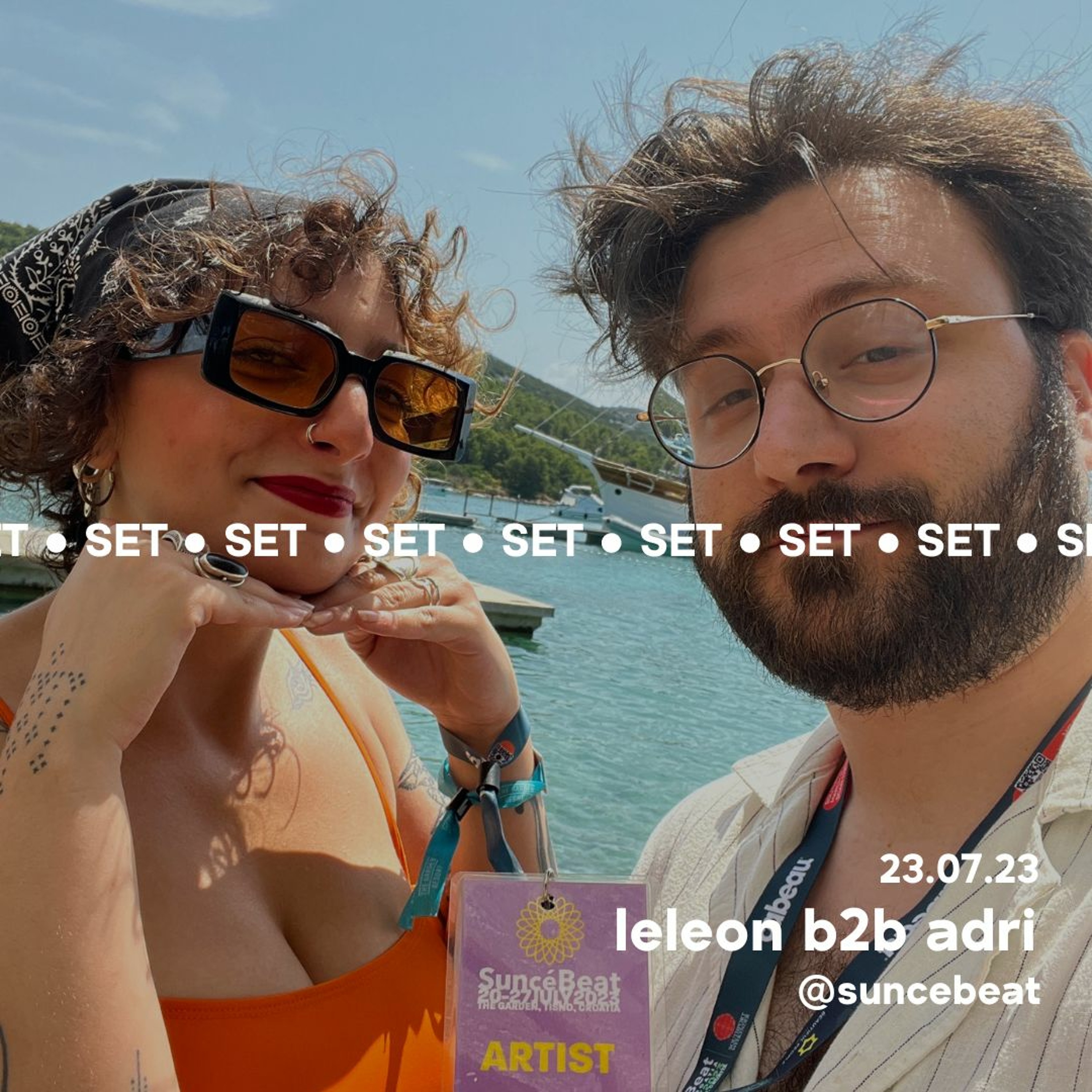 LeLeon B2b Adri @ SuncéBeat 2023 (Djoon Stage Takeover) 23.07.23 episode artwork