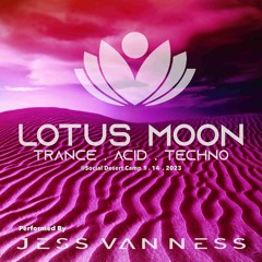 Live! @ Lotus Moon 1 . 17 . 2023 - Techno, Acid, & Psy