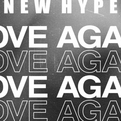 New Hype - Love Again (EvG)
