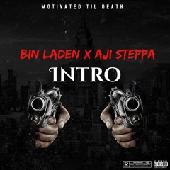 Intro x Aji Steppa