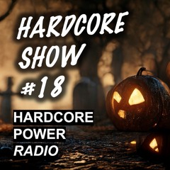 HARDCORE SHOW | HALLOWEEN SPECIAL | #18 2024