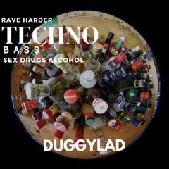 Rave Harder Techno Bass SexDrugsAlcohol