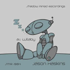 AI Lullaby - Jason Haskins - Preview