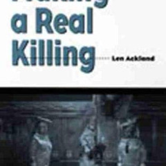 download PDF 📪 Making a Real Killing: Rocky Flats and the Nuclear West by  Len Ackla