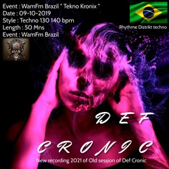 Def Cronic & The Mojo Set @ Wamfm "Tekno Kronix" Special Rhythm Distrikt (Techno 130 bpm)