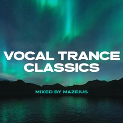 Vocal Trance Classics | Nostalgia DJ Mix #2