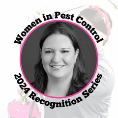 Women In Pest Control Recognition - Jen Fox