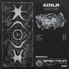 PREMIERE: ADILR - Cadmium [SPKEP001]