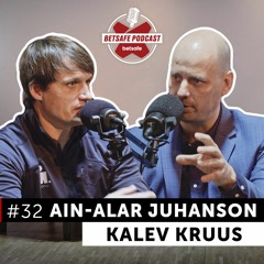 Ain-Alar Juhanson ja Kalev Kruus. Betsafe Podcast #32