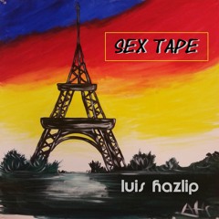 Sex Tape   Luis Hazlip
