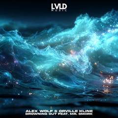 Drowning Out (feat. Mr. Smiirk)