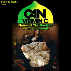 Mash Up by DeadSide(2025): Can + Florencet The Machine