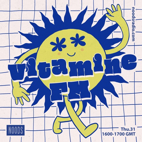 Stream Vitamine FM - Noods Radio (31.03.22) by Vitamine | Listen online for  free on SoundCloud