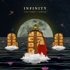 Infinity by Tech Panda & Kenzani