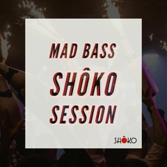 #ShôkoEnCasa - MAD BASS Shôko Session