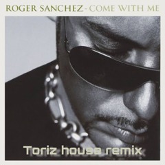 Again - Roger Sanchez (Toriz House Remix)