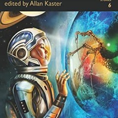 [DOWNLOAD] EPUB 📘 The Year's Top Hard Science Fiction Stories 6 by  Allan Kaster,Gre