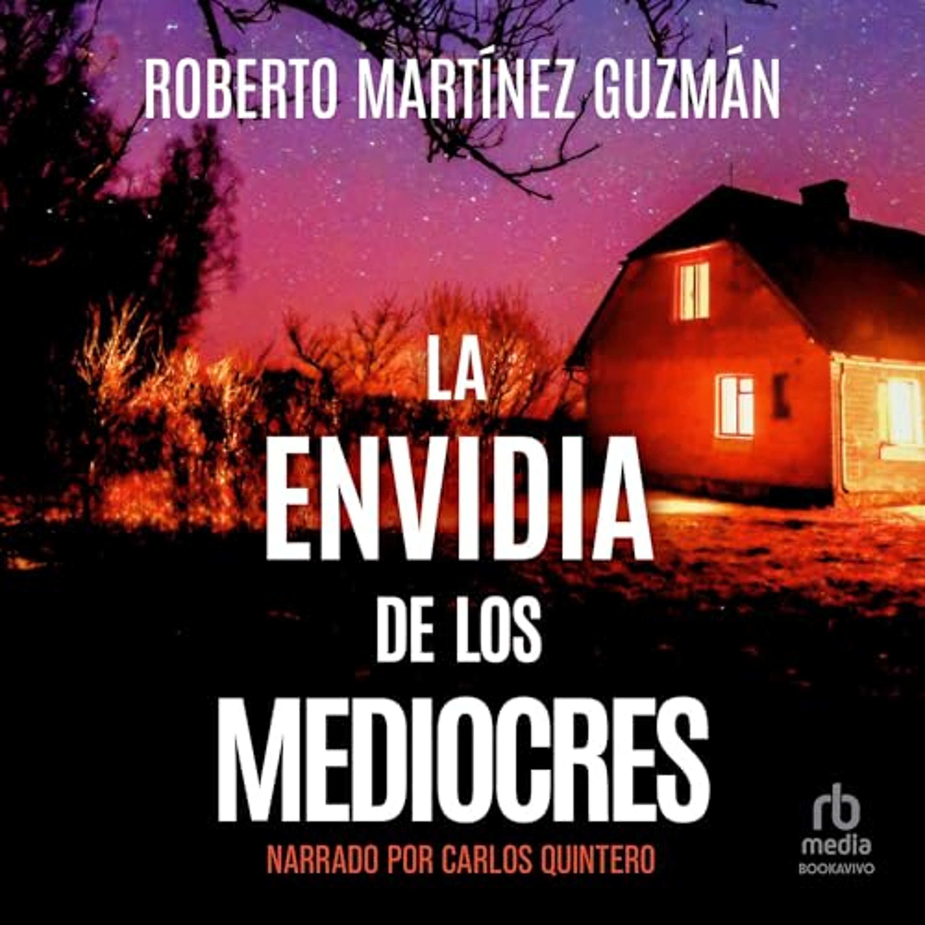 La Envidia de los Mediocres [The Envy of the Ordinary] (Audiolibro) | Prueba Gratis