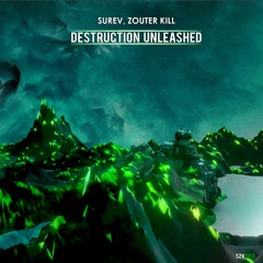 Destruction Unleashed | Big Room Techno | Surev, Zouter Kill