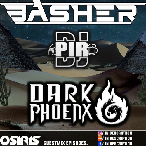 Guestmix Episodes | Ep. 5. Basher & Dark PhoenX & DJ Pir