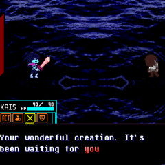 (+FLP) Your Wonderful Creation - DELTARUNE CHAPTER 7 UST