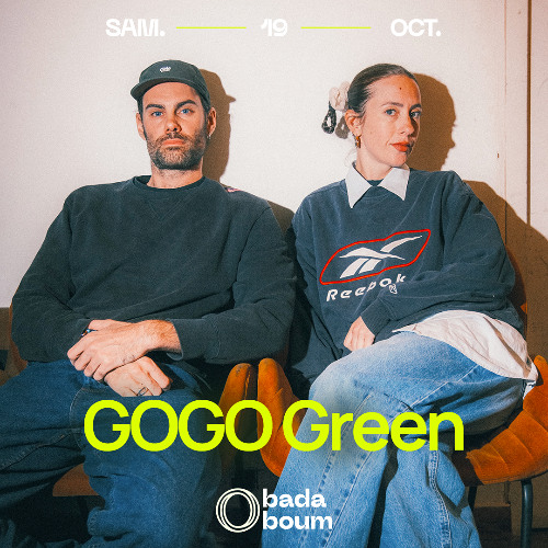 GOGO GREEN set @Badaboum support Interplanetary Criminal - 21/10/24