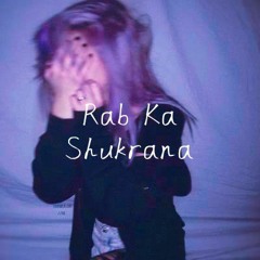 4 Rab Ka Shukrana Jannat 2 (SLOWED AND REVERB) || MUSIX