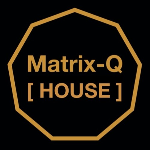 The Matrix-Q House Project