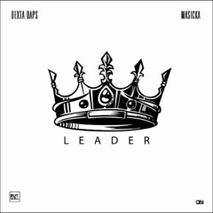 Masicka, Dexta Daps - Leader (Dj Orel Mesika Remix)