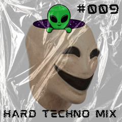 Hard Techno Mix #009