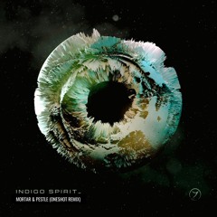 Indigo Spirit - Mortar & Pestle (OneShot Remix) - Exclusive Gift :)