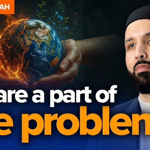 Why is the World Falling Apart? | Khutbah by Dr. Omar Suleiman