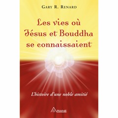 Les vies ou Bouddha et Jésus se connaissaient