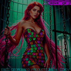 slave girl (release)
