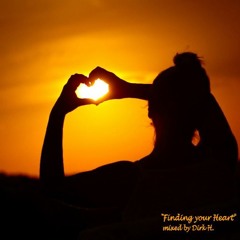 "Finding Your Heart" mixed by Dirk H.