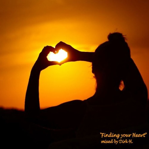 "Finding Your Heart" mixed by Dirk H.
