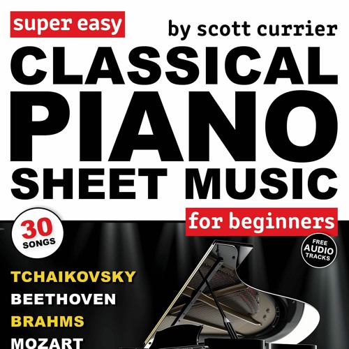 Stream Troy Nelson Music Listen to Super Easy Classical Piano Sheet