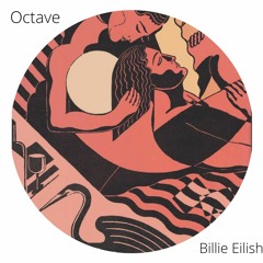 Premiere Download : Billie Eilish - My Future ( Octave Edit )