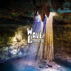 Wave Cave Episode 18