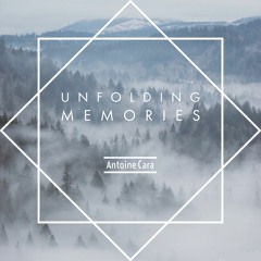 Antoine Cara - Unfolding Memories